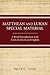 Matthean and Lukan Special Material: A Brief Introduction with Texts in Greek and English