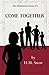 Come Together (Makkarios, #1)