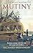 A Brief History of Mutiny. Richard Woodman by Richard Woodman