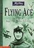 Flying Ace: Jack Fairfax, R...
