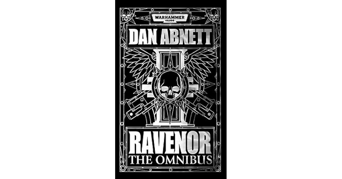 Ravenor: The Omnibus (Ravenor #1-3) by Dan Abnett