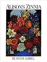 Alison's Zinnia by Anita Lobel Alison's Zinnia by Anita Lobel