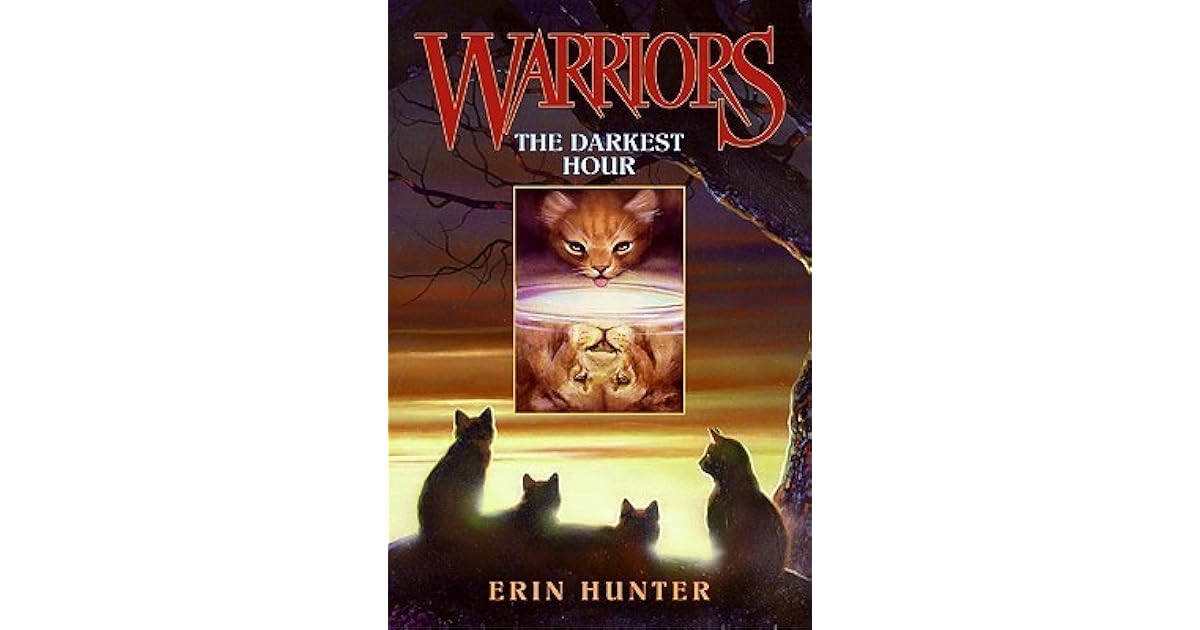 The Darkest Hour (Warriors, 6) by Erin Hunter