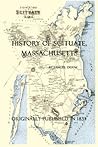 History of Scituate Massachusetts from its First Settlement to 1831 History of Scituate Massachusetts from its First Settlement to 1831
