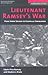 Lieutenant Ramsey's War: Fr...