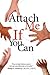 Attach Me If You Can