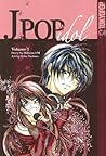 J-Pop Idol, Volume 1 by Toko Yashiro