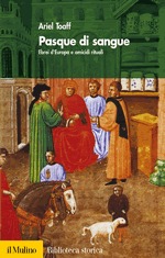 Pasque di sangue: Ebrei d'Europa e omicidi rituali (Hardcover)