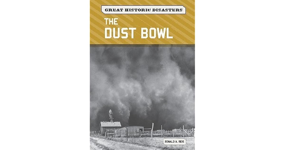 The Dust Bowl by Ronald A. Reis