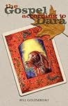 The Gospel According to Dara by Bill Golembeski