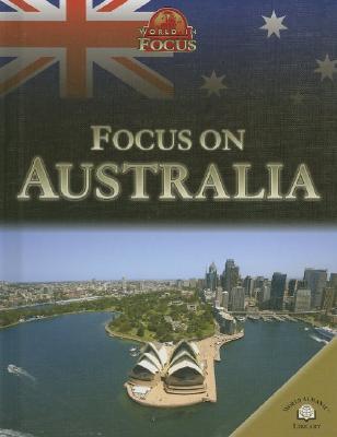 Focus on Australia (World in Focus)