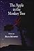The Apple in the Monkey Tree by Rich Murphy