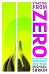 Starting From Zero: Reconstructing Downtown New York Starting From Zero: Reconstructing Downtown New York