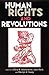 Human Rights and Revolutions
