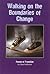 Walking on the Boundaries of Change by Sara Holbrook