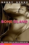 Bone Island by Bobby Burns