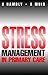Stress Management in Primar...