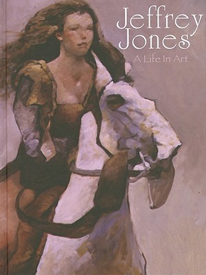 Jeffrey Jones: A Life in Art (Hardcover)