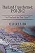 Thailand Transformed: 1950-2012: "Is Thailand the Test Case? "