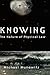 Knowing by Michael Munowitz