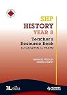 Shp History Year 8: Teacher's Resource Book, Including PFD's