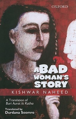 A Bad Woman's Story: A Translation of Buri Aurat Ki Katha (Hardcover)