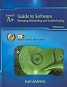 A+ Guide to Software: Managing, Maintaining, and Troubleshooting (Available Titles CourseMate)