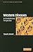 Western Diseases: An Evolutionary Perspective (Cambridge Studies in Biological and Evolutionary Anthropology, Series Number 54)