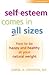 Self-Esteem Comes in All Sizes by Carol A. Johnson