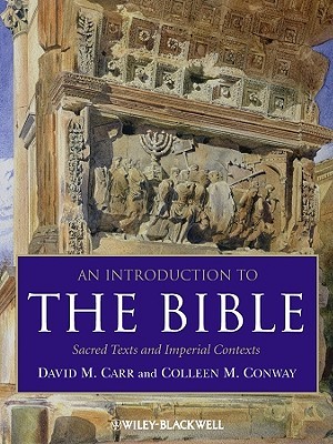 An Introduction to the Bible: Sacred Texts and Imperial Contexts (Paperback)