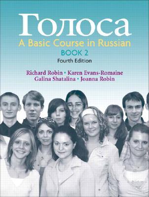 Golosa: A Basic Course in Russian, Book 2 (4th Edition)