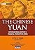 The Chinese Yuan by Peter Zhang
