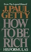 How to Be Rich