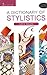 A Dictionary of Stylistics
