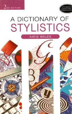 A Dictionary of Stylistics (Paperback)