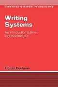Writing Systems: An Introduction to Their Linguistic Analysis