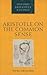 Aristotle on the Common Sense (Oxford Aristotle Studies Series)