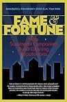 Fame & Fortune: How Successful Companies Build Winning Reputations