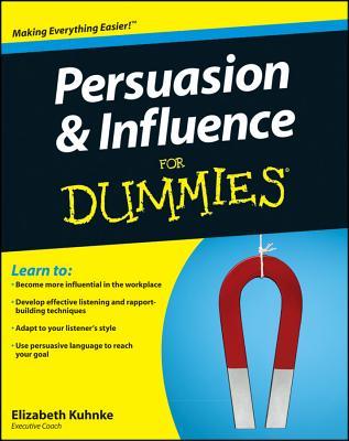 Persuasion and Influence For Dummies (Paperback)