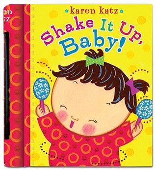 Shake It Up, Baby! (Board Book)