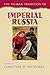 The Human Tradition in Imperial Russia (The Human Tradition around the World series)