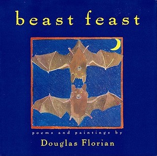 Beast Feast: Poems & Paintings (Paperback)