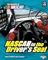 NASCAR in the Driver's Seat (The Science of Nascar) NASCAR in the Driver's Seat (The Science of Nascar)