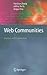 Web Communities: Analysis and Construction
