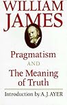 Pragmatism and The Meaning of Truth