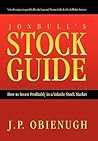 Jonbull's Stock Guide by J.P. Obienugh