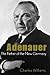 Adenauer: The Father of the New Germany