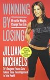 Winning by Losing by Jillian Michaels