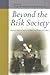 Beyond the Risk Society by Gabe Mythen