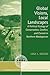 Global Visions, Local Landscapes: A Political Ecology of Conservation, Conflict, and Control in Northern Madagascar (Globalization and the Environment)